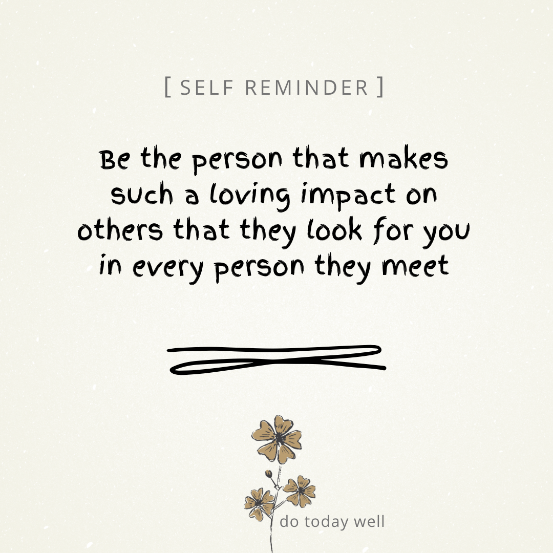 Be the person – Do Today Well, image size:1080x1080